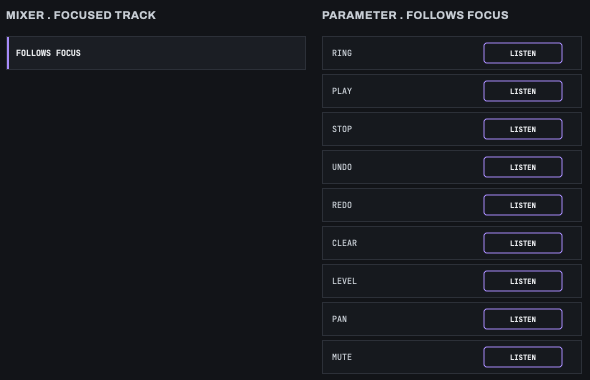The chooser on FOCUSED TRACK › FOLLOWS FOCUS, listing RING, PLAY, STOP, UNDO, REDO, CLEAR, LEVEL, PAN and MUTE, each with a LISTEN button